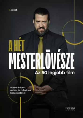 A hét mesterlövésze II. - 50 legjobb film  - Puzsér Róbert (kötött áras) 