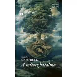 A mítosz hatalma - Bill Moyers, Joseph Campbell 