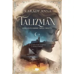   Talizmán - Szerelem és háború Tihany-szigetén (élfestett) - Karády Anna (már nem kötött áras) 