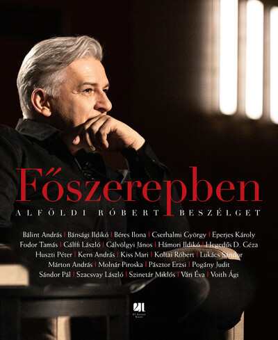 Főszerepben -  Alföldi Róbert