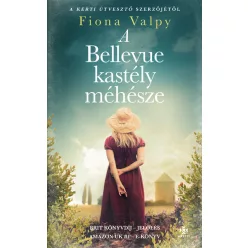   A Bellevue kastély méhésze - Fiona Valpy (már nem kötött áras) 