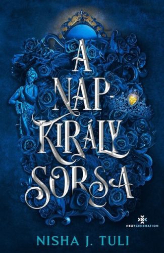 A Napkirály sorsa - Uranosz Ereklyéi 3. (élfestett) - Nisha J. Tuli (kötött áras) 