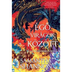   Égő virágok között - A káosz gyökerei-sorozat (élfestett) - Samantha Shannon (kötött áras)