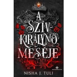   A Szívkirálynő meséje - Uranosz Ereklyéi 4. (élfestett) - Nisha J. Tuli (kötött áras) 