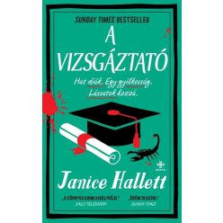 A vizsgáztató - Janice Hallett (kötött áras) 