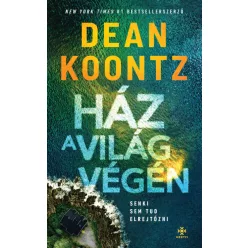 Ház a világ végén - Dean Koontz (kötött áras)