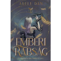 Emberi rabság - Adéle Dan (kötött áras) 