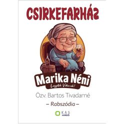   Csirkefarház - Rabszódia - Özv. Bartos Tivadarné (kötött áras) 