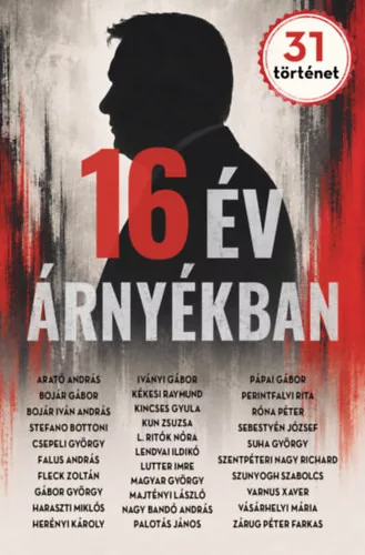 16 év árnyékban - 31 történet (kötött áras) 