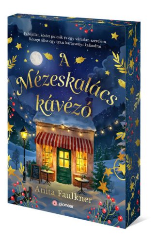 A Mézeskalács kávézó (élfestett) - Anita Faulkner (kötött áras) 