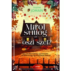   Miről suttog az őszi szél? (élfestett) - Sophie Jomain (kötött áras)