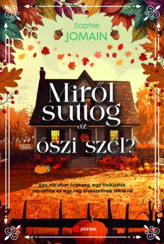 Miről suttog az őszi szél? (élfestett) - Sophie Jomain (kötött áras)