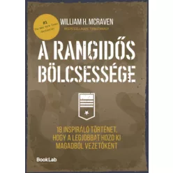   A rangidős bölcsessége - William H. McRaven (kötött áras) 