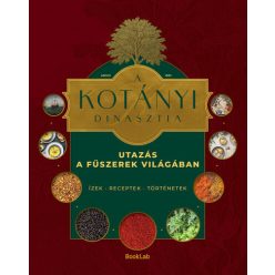   A Kotányi dinasztia - Utazás a fűszerek világában -Zirig Árpád (kötött áras) 