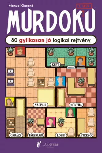 Murdoku - 80 gyilkosan jó logikai rejtvény - Manuel Garand (kötött áras) 