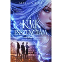   A kék esszenciája - Az esszencia-sorozat 1.- Sibylla Rose (kötött áras) 