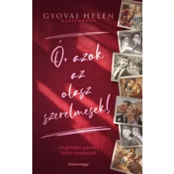   Ó, azok az olasz szerelmesek! - Gyovai Helén (kötött áras) 