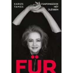   FÜR - Csapongások hét ülésben - Karizs Tamás (kötött áras) 