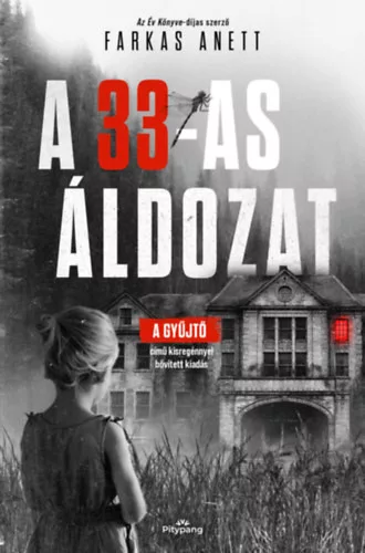 A 33-as áldozat (élfestett) - Farkas Anett (kötött áras) 
