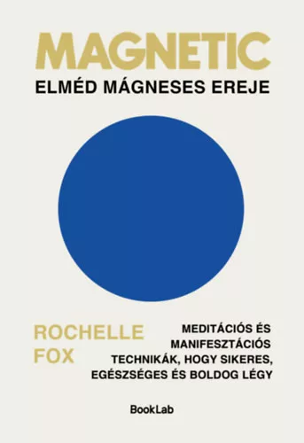 Magnetic - Elméd mágneses ereje - Rochelle Fox (kötött áras) 
