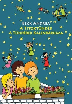 Beck Andrea-A titoktündér - A tündérek kalendáriuma 