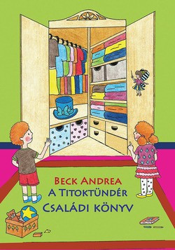 Beck Andrea-A Titoktündér - Családi könyv 