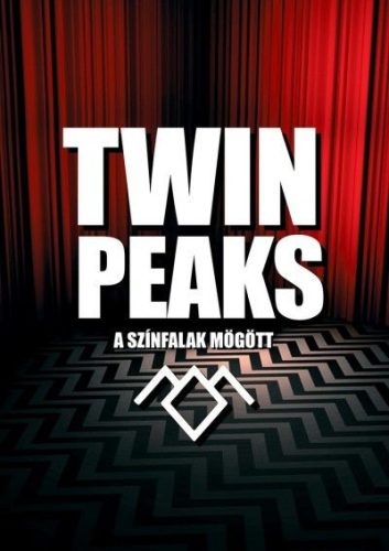 Mark A. Altman - Twin Peaks - A színfalak mögött 