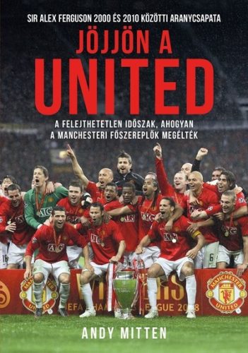 Jöjjön a United - Andy Mitten (kötött áras) 