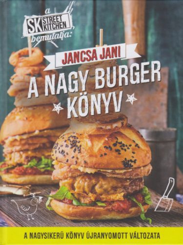 Jancsa Jani - A nagy burger könyv