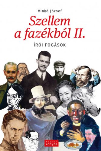 Szellem a fazékból II. - Írói fogások Vinkó József