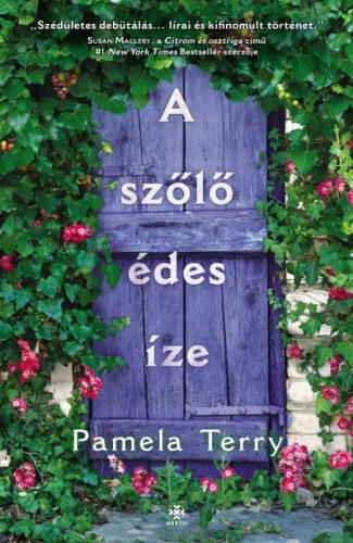 Pamela Terry - A szőlő édes íze