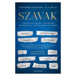 Szavak  - Kiss-Nemes Veronika  ,  B. E. Belle