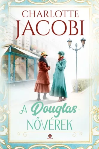 Charlotte Jacobi - A Douglas-nővérek 1.