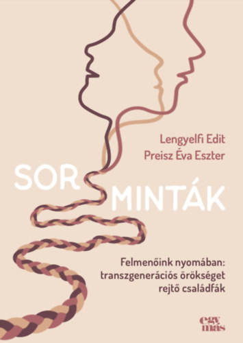 Sorsminták - Lengyelfi Edit, Preisz Éva Eszter (kötött áras) 