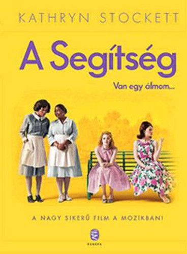 A Segítség - Kathryn Stockett