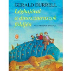   Léghajóval a dinoszauruszok földjén (illusztrált) -  Gerald Durrell