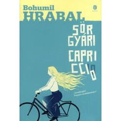 Bohumil Hrabal - Sörgyári capriccio