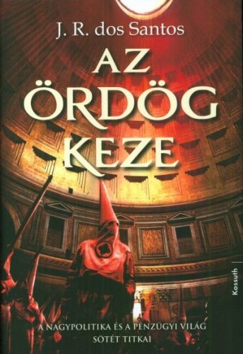 José Rodrigues dos Santos - Az ördög keze