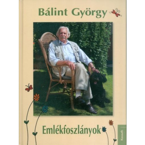 Bálint György - Emlékfoszlányok 