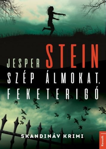 Jesper Stein - Szép álmokat, Feketerigó 