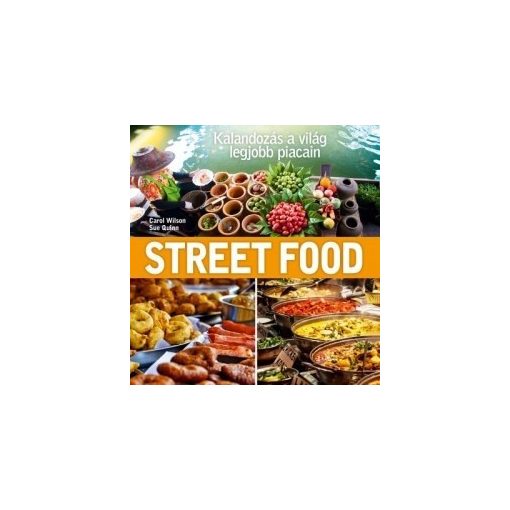Street Food - Kalandozás a világ legjobb piacain 