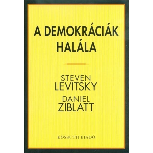 Steven Levitsky-A demokráciák halála 