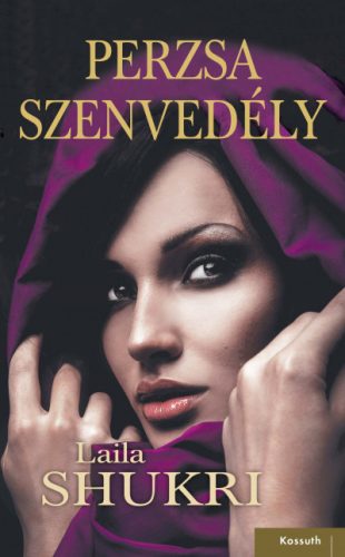 Laila Shukri - Perzsa szenvedély 