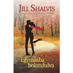 Jill Shalvis - Egymásba bolondulva 