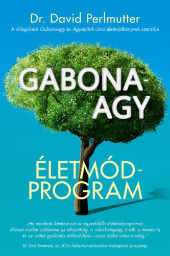 Dr. David Perlmutter - Gabonaagy - Életmódprogram 