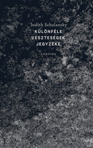 Judith Schalansky - Különféle veszteségek jegyzéke 