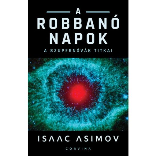 Isaac Asimov - A robbanó Napok