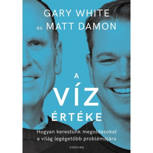 Matt Damon - Gary White - A víz értéke
