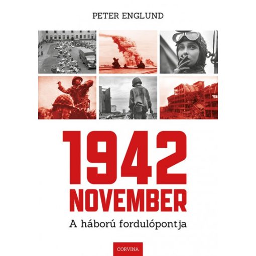 1942 November - A háború fordulópontja - Peter Englund