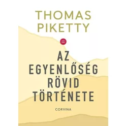 Az egyenlőség rövid története -  Thomas Piketty